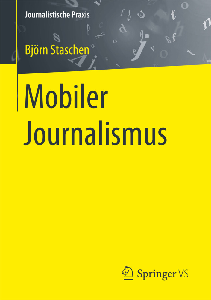 Mobiler Journalismus von Springer Fachmedien Wiesbaden