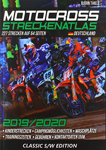 Motocross Streckenatlas: 22 Strecken AUF 64 Seiten: Der aktuelle Streckenführer für MX & Endurostrecken in Deutschland