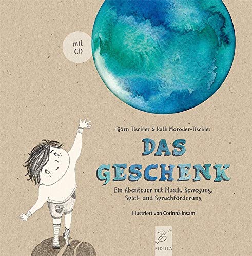 Das Geschenk: Ein Abenteuer mit Musik, Bewegung, Spiel und Sprachförderung für Kinder in Kindergarten und Grundschule- Bilderbuch incl. CD und ... und Grundschule. Bilderbuch und Materialheft