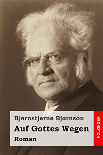 Auf Gottes Wegen: Roman