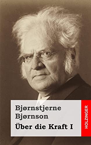 Über die Kraft I: (Over Ævne I) (Over Aevne, Band 1)