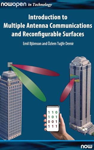 Introduction to Multiple Antenna Communications and Reconfigurable Surfaces (Nowopen) von Now Publishers Inc