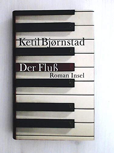 Der Fluß: Roman