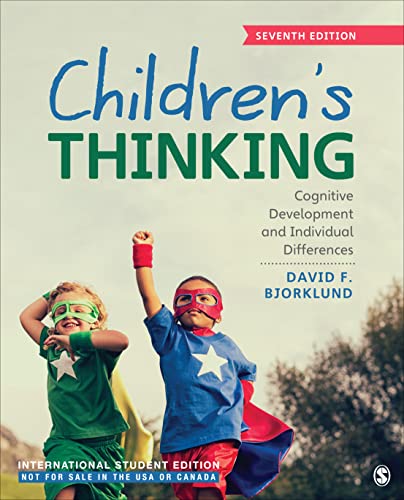 Children's Thinking - International Student Edition: Cognitive Development and Individual Differences Children's Thinking - International Student Edition: Cognitive Development and Individual Differences von SAGE Publications, Inc