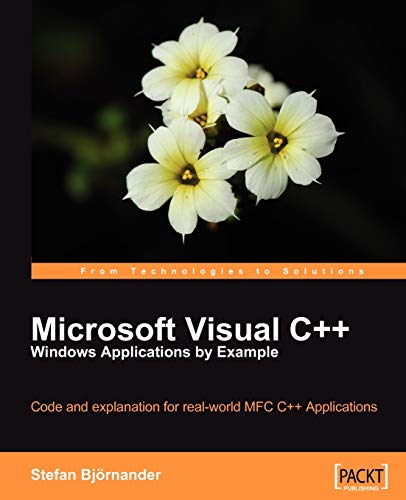 Microsoft Visual C++ Windows Applications by Example von Packt Publishing