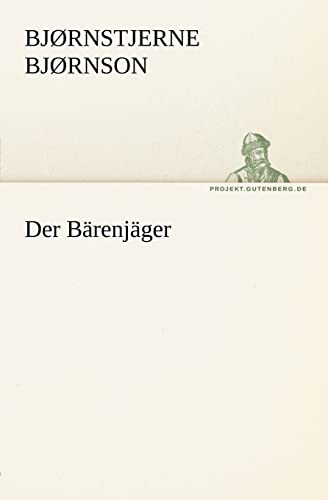 Der Bärenjäger (TREDITION CLASSICS) von tredition
