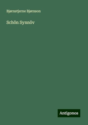 Schön Synnöv Schön Synnöv von Antigonos Verlag
