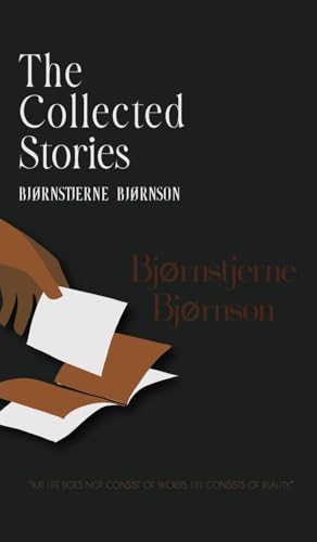 The Collected Stories of Bjørnstjerne Bjørnson von JollyJoy Books