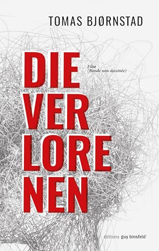 DIE VERLORENEN DIE VERLORENEN von Editions Guy Binsfeld