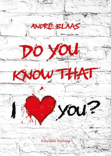 Do you know that I love you? von Youcanprint