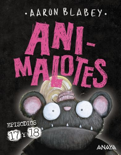 Animalotes 17 y 18: ¡Empieza el juego! / Mira quién habla (CÓMIC - Animalotes) von ANAYA INFANTIL Y JUVENIL