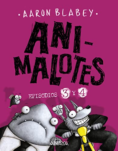 Animalotes 3 y 4: La pelusilla contraataca / El ataque de los gatetes (CÓMIC - Animalotes) von ANAYA INFANTIL Y JUVENIL