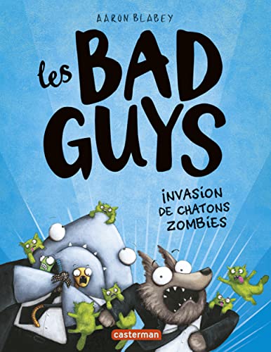 Les Bad guys: Invasion de chatons zombies (4)