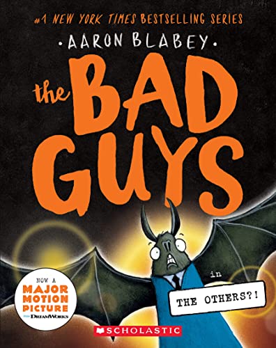 The Bad Guys #16: The Others?! von Scholastic US