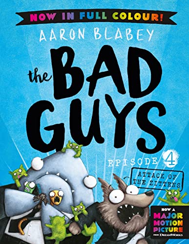 The Bad Guys 4 Colour Edition: Attack of the Zittens von Scholastic