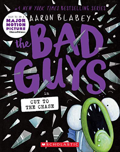 The Bad Guys in Cut to the Chase (The Bad Guys, 13, Band 13) von Scholastic