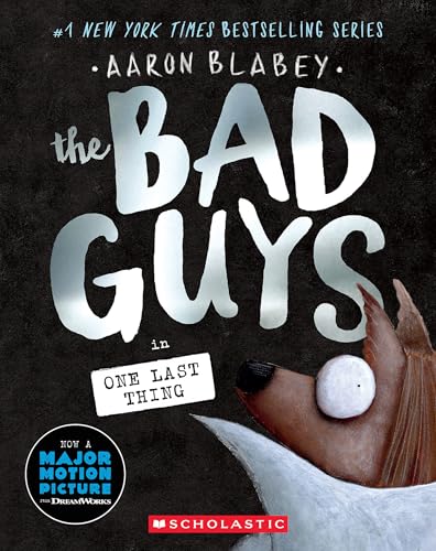 The Bad Guys in One Last Thing (Bad Guys, 20)
