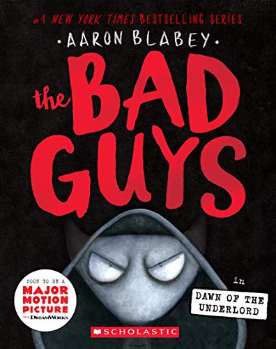 The Bad Guys in the Dawn of the Underlord (The Bad Guys, 11, Band 11) von Scholastic
