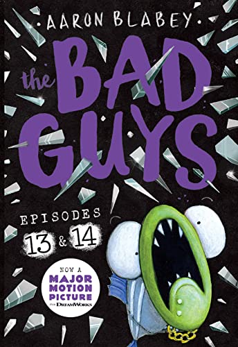 The Bad Guys: Episode 13 & 14 von Scholastic Ltd.