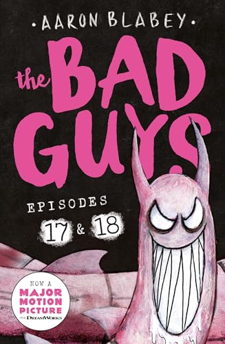 The Bad Guys: Episode 17 & 18 von Scholastic Ltd.