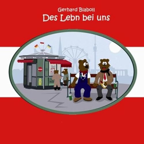Des Lebn bei uns