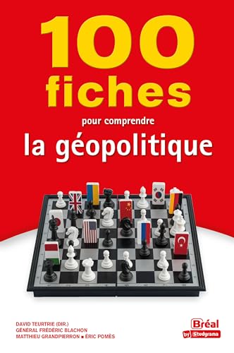100 fiches pour comprendre la géopolitique von BREAL