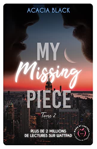 My missing piece tome 2 von NISHA EDITIONS