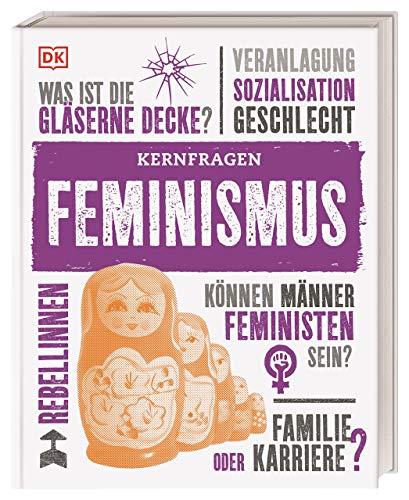 Kernfragen. Feminismus von DK