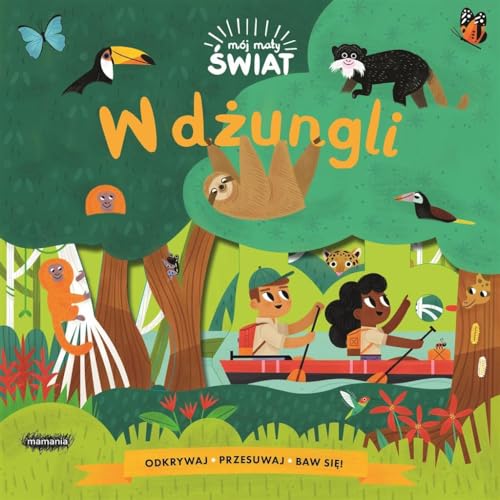 Mój mały świat W dżungli