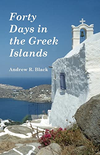 Forty Days in the Greek Islands von Youcaxton Publications