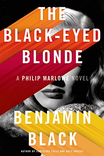 The Black-Eyed Blonde (Philip Marlowe)