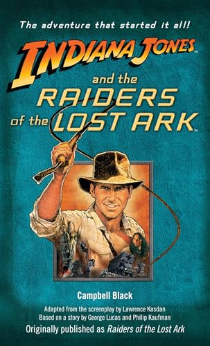 Indiana Jones and the Raiders of the Lost Ark: Originally published as Raiders of the Lost Ark von Del Rey