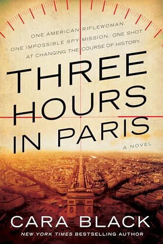 Three Hours in Paris (A Kate Rees WWII Novel, Band 1) von Soho Crime