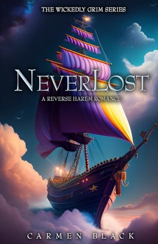 Neverlost: A Dark, Reverse Harem, Peter Pan Retelling (Wickedly Grim)
