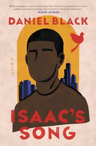 Isaac's Song: A Heartfelt Coming-of-Age Novel of Family and Self-Discovery Featuring Daniel Black's Beloved Characters from Don't Cry for Me von Hanover Square Press
