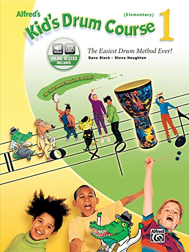 Alfred's Kid's Drum Course, Bk 1: The Easiest Drum Method Ever!, Book & CD von Alfred Music