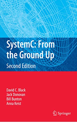 SystemC: From the Ground Up, Second Edition von Springer