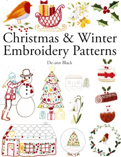 Christmas & Winter Embroidery Patterns (De-ann Black Embroidery Patterns, Band 2)