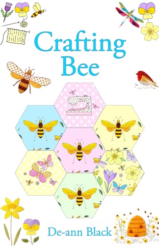 Crafting Bee: Crafts & Romance in Scotland (Scottish Loch Romance series, Band 8) von Independently published