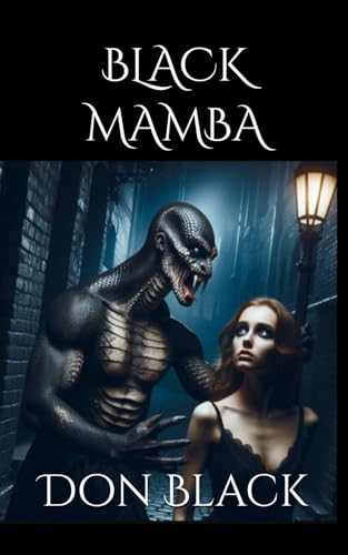 BLACK MAMBA (The Private Eye, Lady M, Band 1) von Independently published