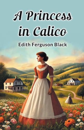 A Princess in Calico von Double 9 Books