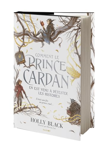 Comment le prince Cardan en est venu à détester les histoires Comment le prince Cardan en est venu à détester les histoires