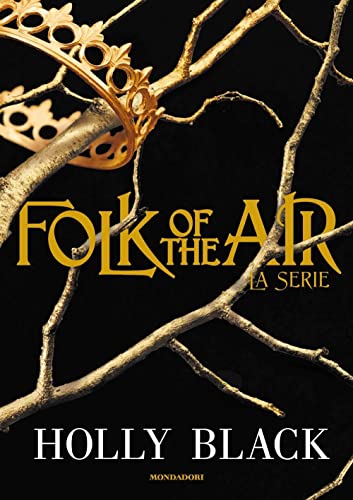 Folk of the air. La serie (Oscar draghi) von Mondadori