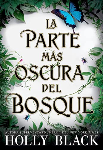 La parte más oscura del bosque La parte más oscura del bosque