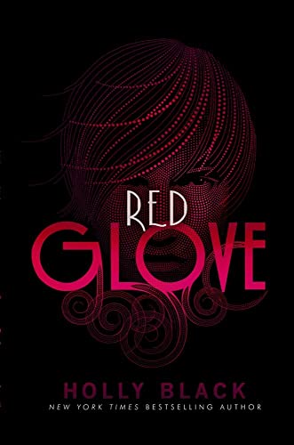 Red Glove (Volume 2) (The Curse Workers, Band 2)