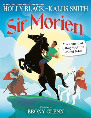 Sir Morien: The Legend of a Knight of the Round Table von Little, Brown Books for Young Readers
