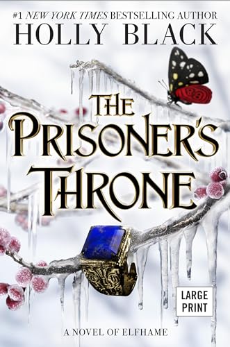 The Prisoner's Throne: A Novel of Elfhame (Volume 2) (Stolen Heir Duology, 2) von Little, Brown Books for Young Readers