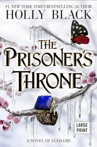 The Prisoner's Throne: A Novel of Elfhame (Volume 2) von Little, Brown Books for Young Readers