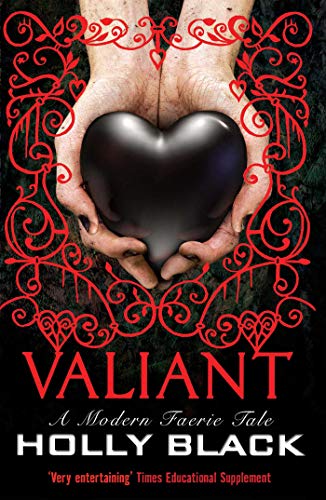 Valiant: A Modern Faerie Tale Valiant: A Modern Faerie Tale von Simon & Schuster