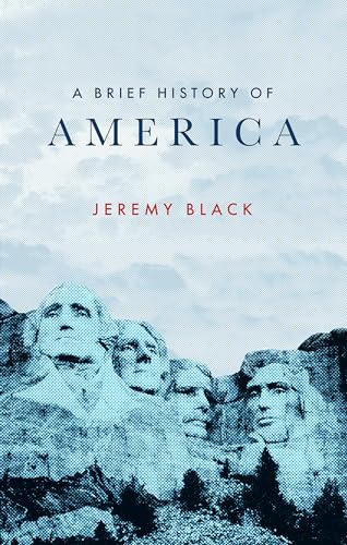 A Brief History of America (Brief Histories) von Robinson